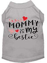 Load image into Gallery viewer, Mommy Is My Bestie Dog Shirt