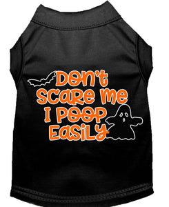 Don't Scare Me I Poop Easily Dog Shirt