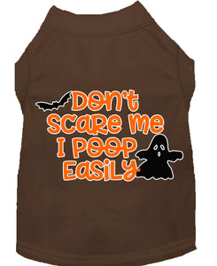 Don't Scare Me I Poop Easily Dog Shirt