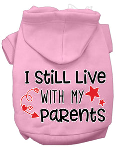 I Still Live With My Parents Dog Hoodie